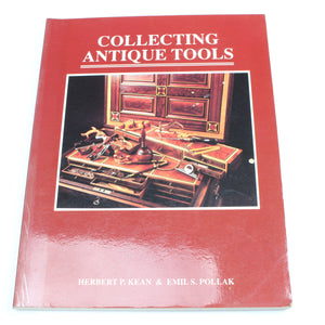 Collecting Antique Tools Book by Kean and Pollak - OldTools.co.uk