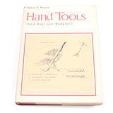 Hand Tools Their Ways and Working Book by Aldren Watson - OldTools.co.uk