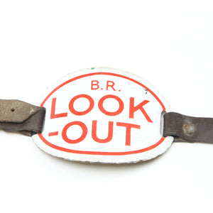 Old British Railway "BR Look Out" Arm Sign