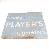 Smoke Player's Cigarettes Sign - 18" x 16"