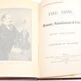 Old Violin-Making Book - The Bow, History Manufacture and Use
